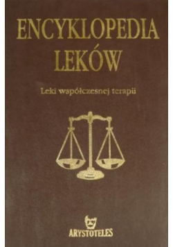 Encyklopedia leków. Leki współczesnej terapii