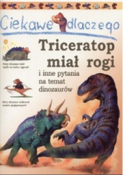 Ciekawe dlaczego Tricratop mial rogi