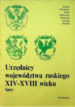 Urzędnicy województwa ruskiego XIV - XVIII wieku