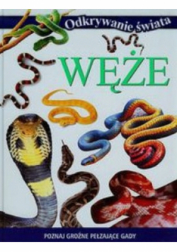 Odkrywanie świata Węże