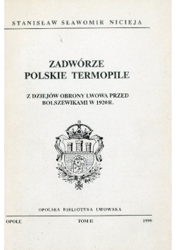 Zadwórze Polskie Termopile Tom II
