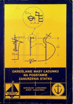 Określanie masy ładunku na podstawie zanurzenia statku