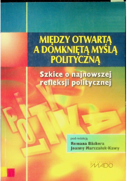 Między otwartą a domkniętą myślą
