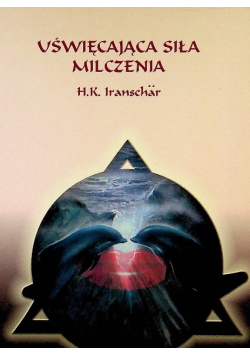 Uświęcająca siła milczenia