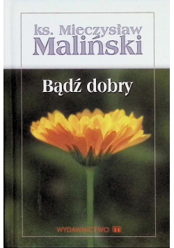 Bądź dobry