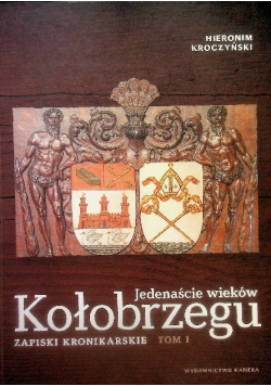Jedenaście wieków Kołobrzegu