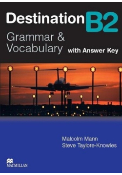 Destination Level B2 Grammar and Vocabulary