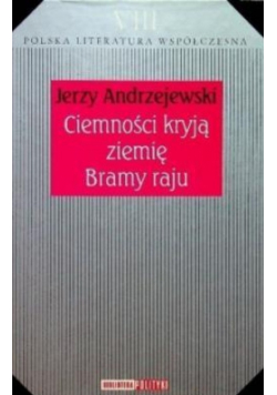 Ciemności kryją ziemię Bramy Raju