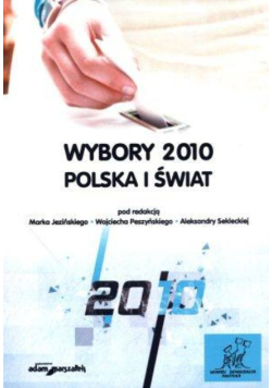 Wybory 2010. Polska i Świat