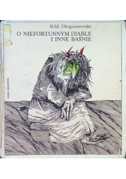 O niefortunnym diable i inne baśnie