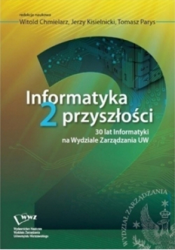 Informatyka przyszłości Tom 2