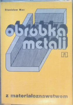 Obróbka metali z materiałoznawstwem