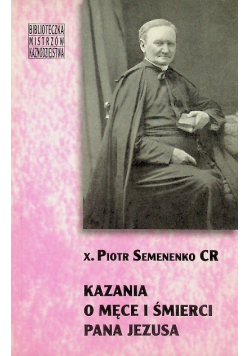Kazania o męce i śmierci Pana Jezusa