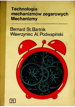 Technologia mechanizmów zegarowych mechanizmy