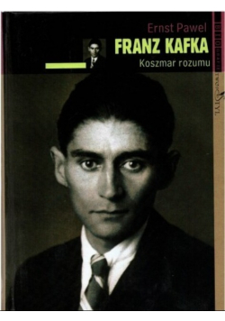 Franz Kafka koszmar rozumu