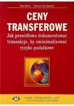Ceny transferowe: jak prawidłowo dokumentować transakcje by zminimalizować ryzyko podatkowe