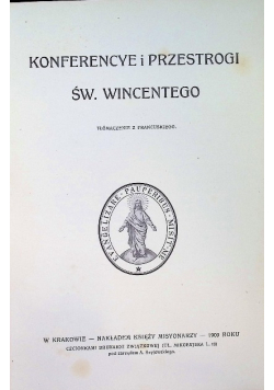 Konferencye i przestrogi św Wincentego 1909 r.