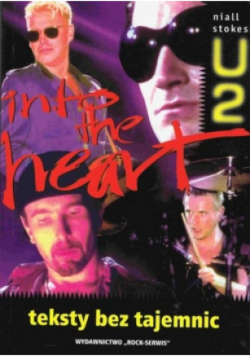 U2 Into the heart teksty bez tajemnic