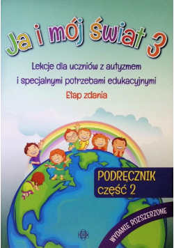 Ja i mój świat 3 Podręcznik Część 2