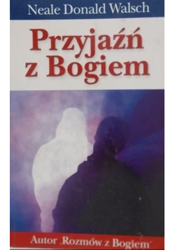Przyjaźń z Bogiem