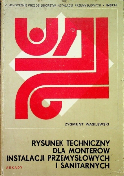 Rysunek techniczny dla monterów instalacji przemysłowych i sanitarnych