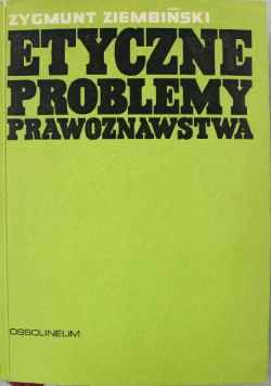 Etyczne problemy prawoznawstwa