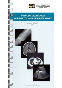 Wytyczne dla lekarzy kierujących na badania obrazowe