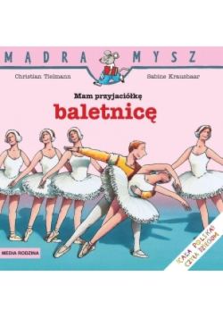 Mam przyjaciółkę baletnicę