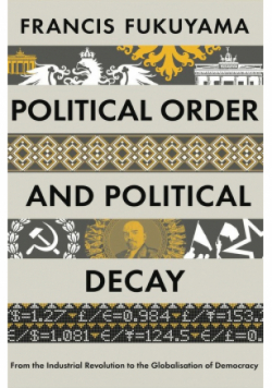 Political order and political decay