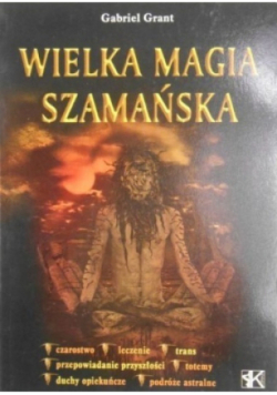 Wielka magia szamańska