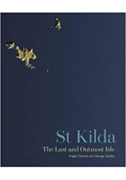 St Kilda. The Last and Outmost Isle