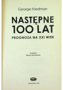 Następne 100 lat Prognoza na XXI wiek