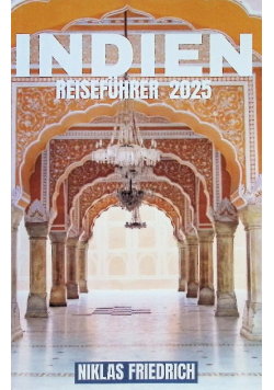 Indien Reisefuhrer 2025