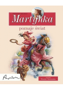 Martynka poznaje świat