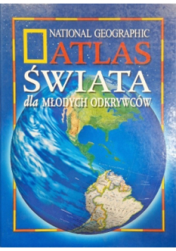 Atlas Świata dla Młodych Odkrywców