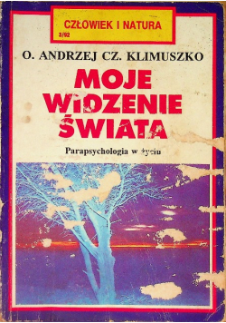Moje widzenie świata