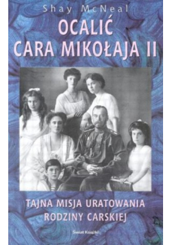 Ocalić cara Mikołaja II