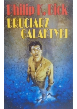 Druciarz Galaktyki
