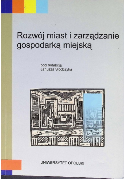 Rozwój miast i zarządzanie gospodarką miejską