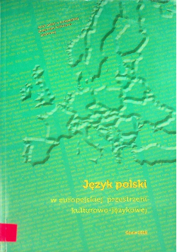 Język polski w europejskiej przestrzeni kulturowo-językowej