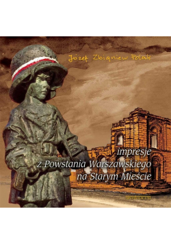 Impresje z Powstania Warszawskiego na Starym Mieście