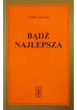 Bądź najlepsza