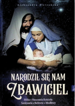 Narodził nam się Zbawiciel