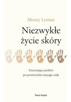 Niezwykłe życie skóry