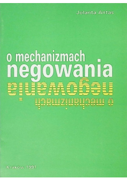 O mechanizmach negowania
