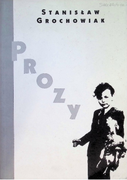 Grochowski Prozy