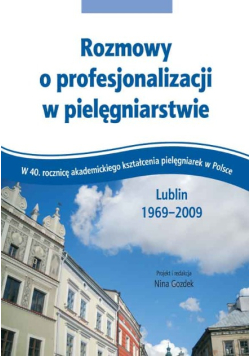 Rozmowy o profesjonalizacji w pielęgniarstwie