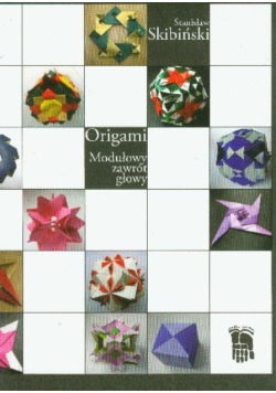 Origami Modułowy zawrót głowy