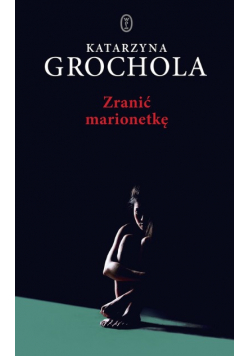 Zranić marionetkę