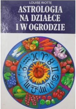 Astrologia na działce i w ogrodzie